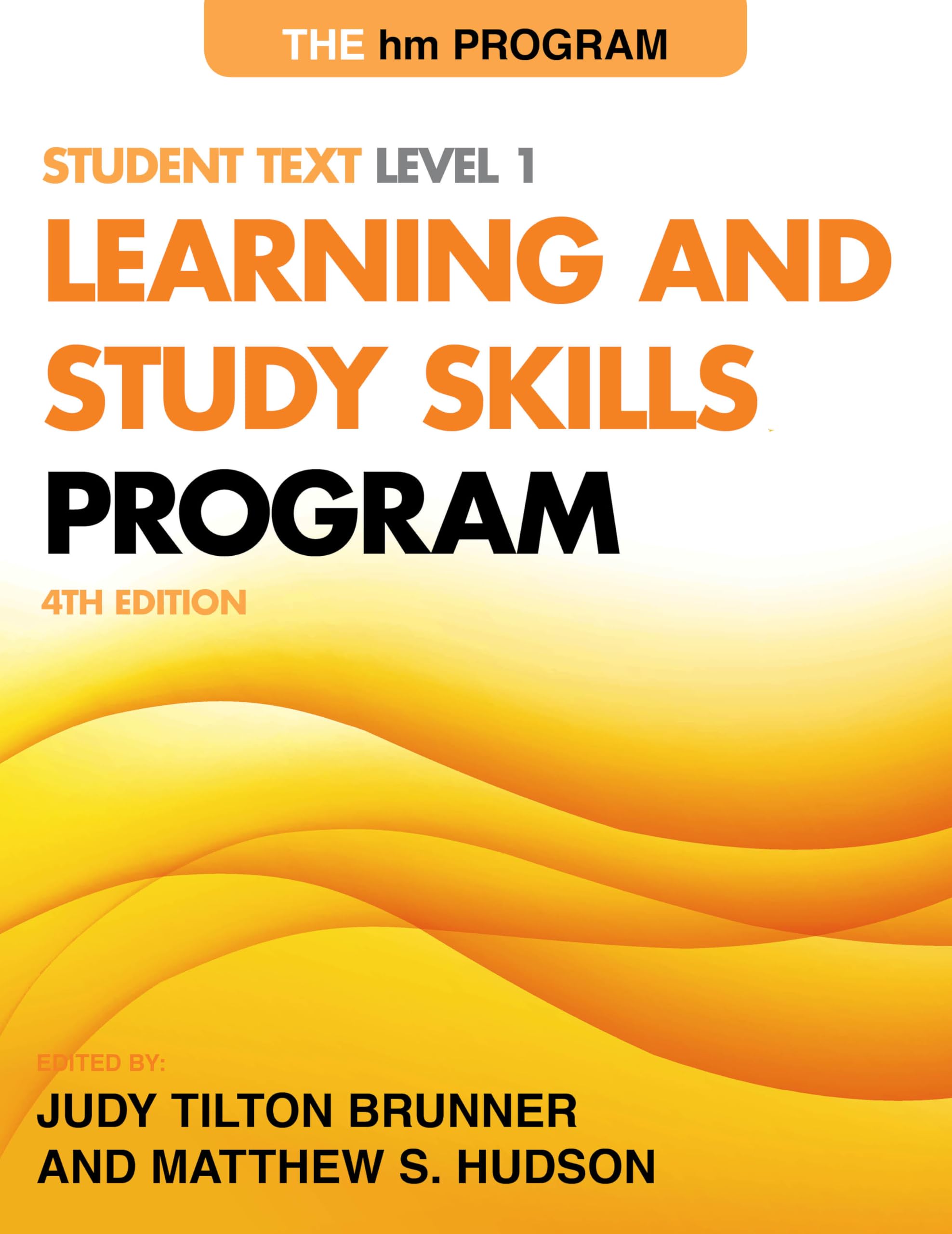 The hm Learning and Study Skills Program: Student Text Level 1 (The hm Program)