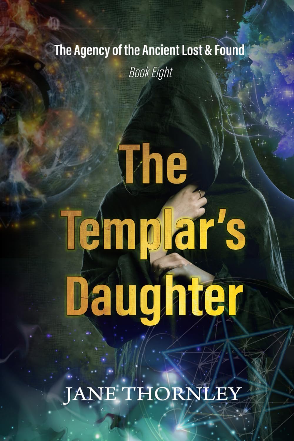 The Templar's Daughter: A Phoebe McCabe Mystery Thriller (An Agency of the Ancient Lost & Found Mystery Thriller)