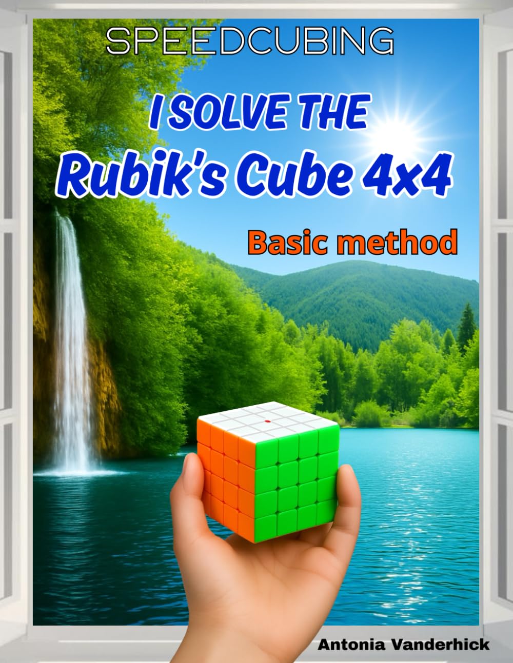 I solve the Rubik's Cube 4x4: Basic Method: 7 (SPEEDCUBING)