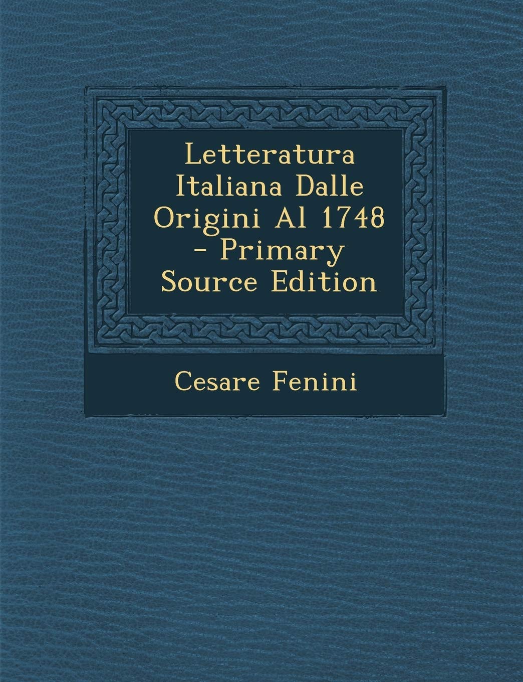 Letteratura Italiana Dalle Origini Al 1748