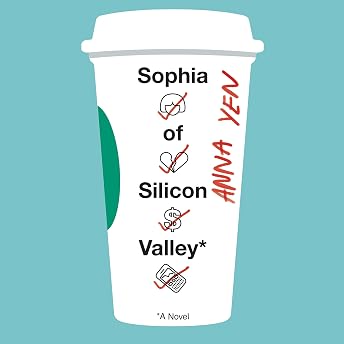 Sophia of Silicon Valley Audiobook by Anna Yen episode artwork
