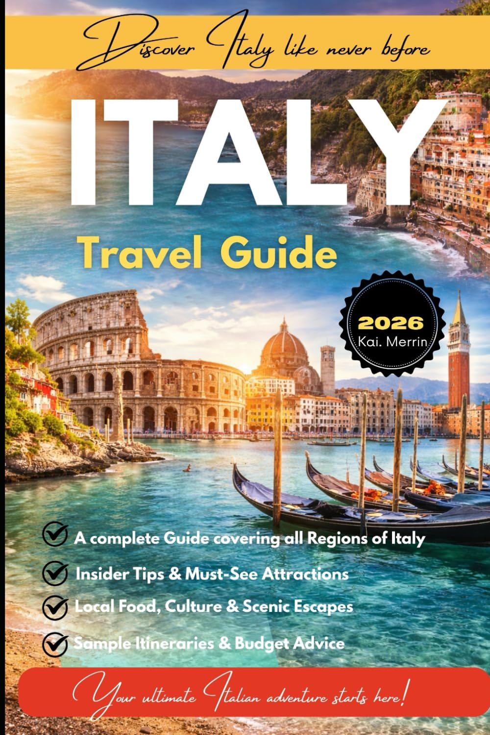 Italy Travel Guide 2026 (WanderSphere: The Global Travel Collection)