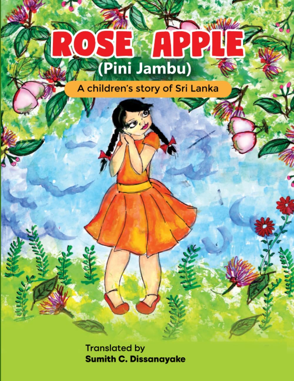 Rose Apple (Pinijambu): A Children’s Story of Sri Lanka