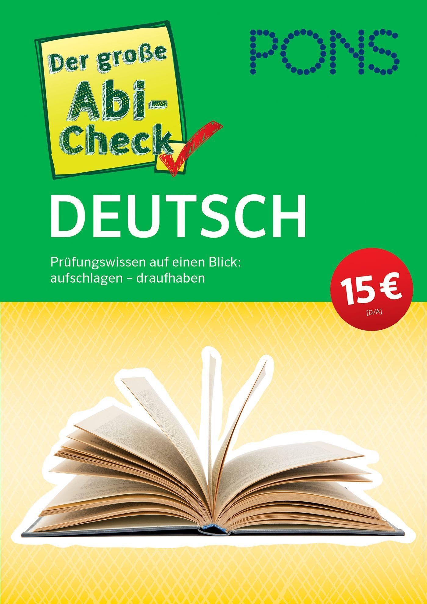 PONS Der große Abi-Check Deutsch: Prüfungswissen auf einen Blick: aufschlagen - draufhaben
