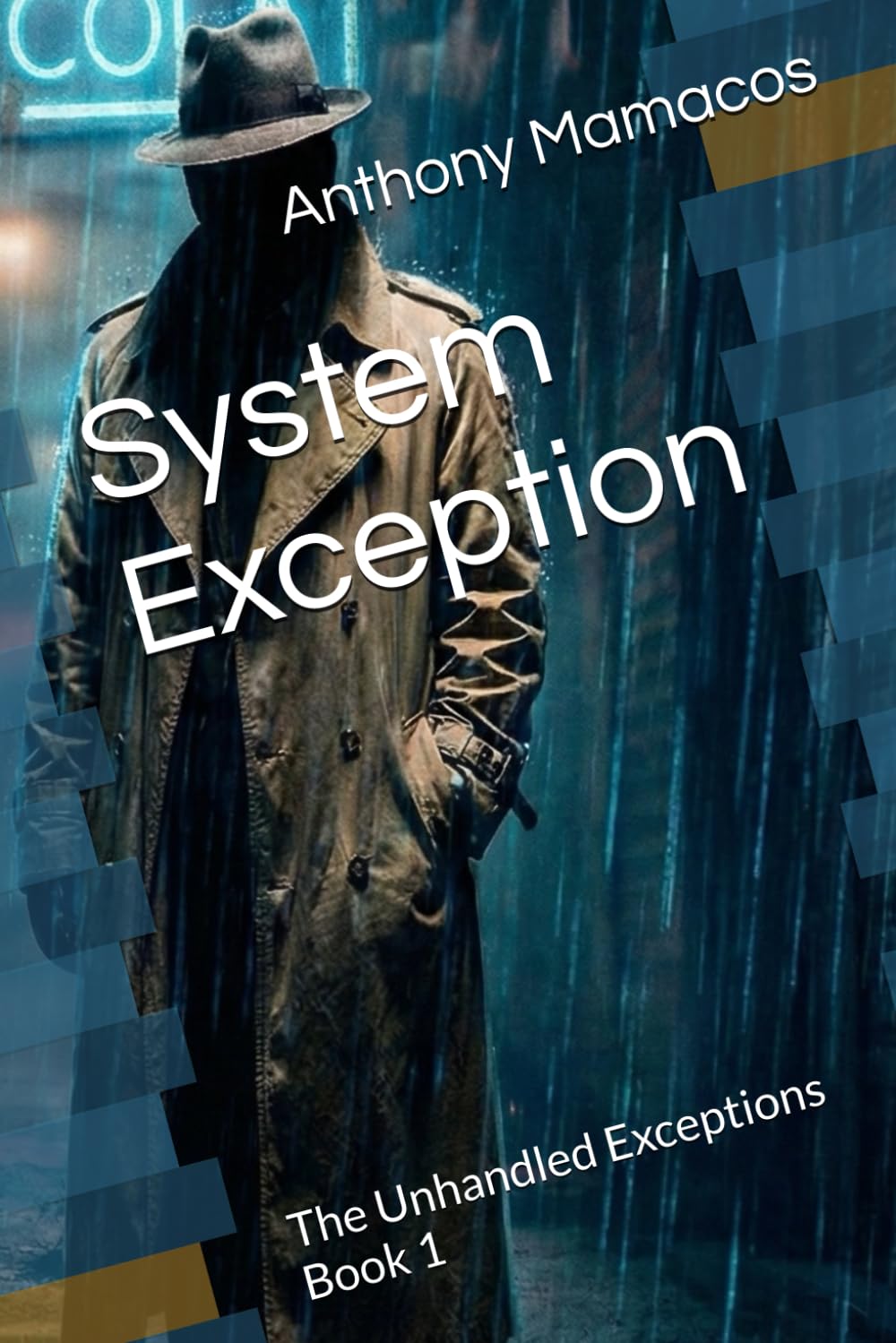 System Exception: The Unhandled Exceptions Book 1