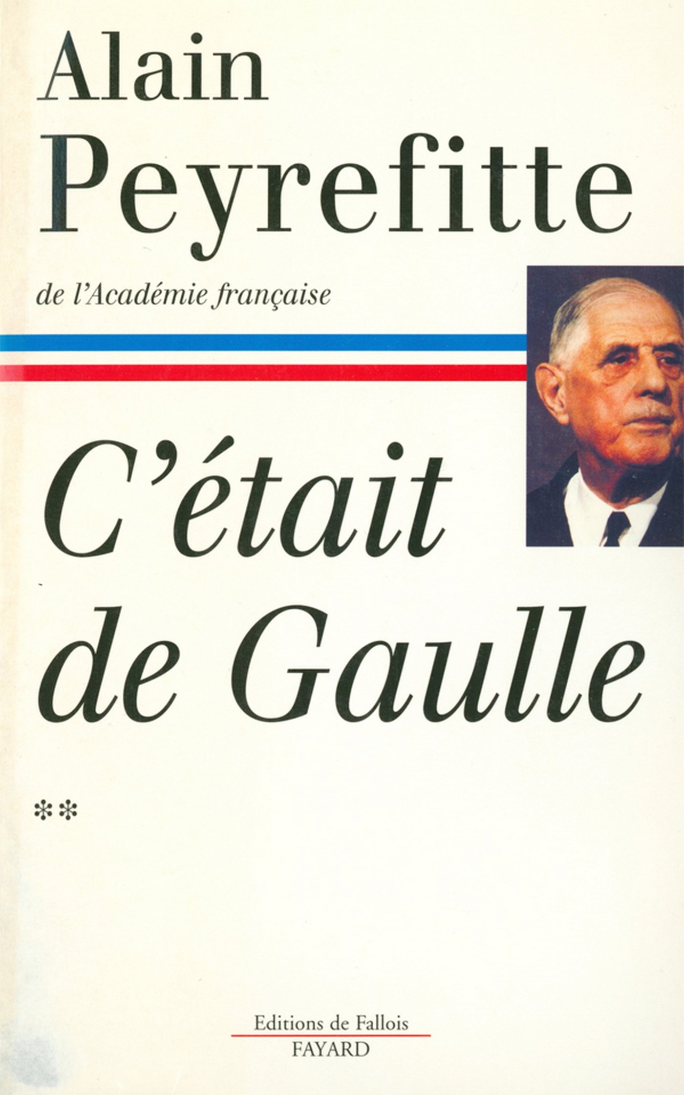 C'était de Gaulle - Tome II (French Edition)