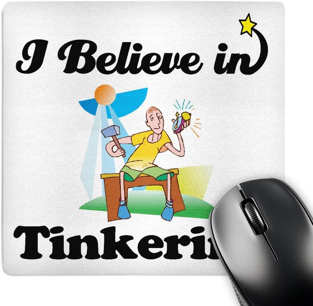 3D Rose "I Believe in Tinkering" Matte Finish Mouse Pad - 8 x 8" - mp_105646_1