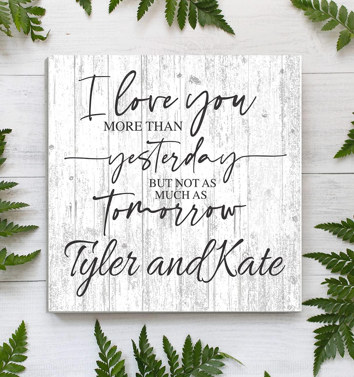 Personalized Anniversary Sign Gift I Love You More Than Yesterday - Couples Gift - SOLIOD WOOD - 10.5in x 10.5in