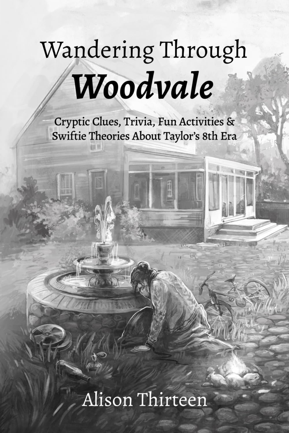 Wandering Through Woodvale: Cryptic Clues, Trivia, Fun Activities & Swiftie Theories About Taylor’s 8th Era (Exploring Every TS Era)