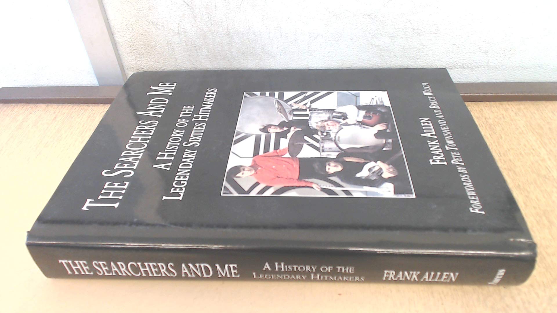 The  Searchers  and Me: A History of the Legendary  by Frank Allen HARDBACK