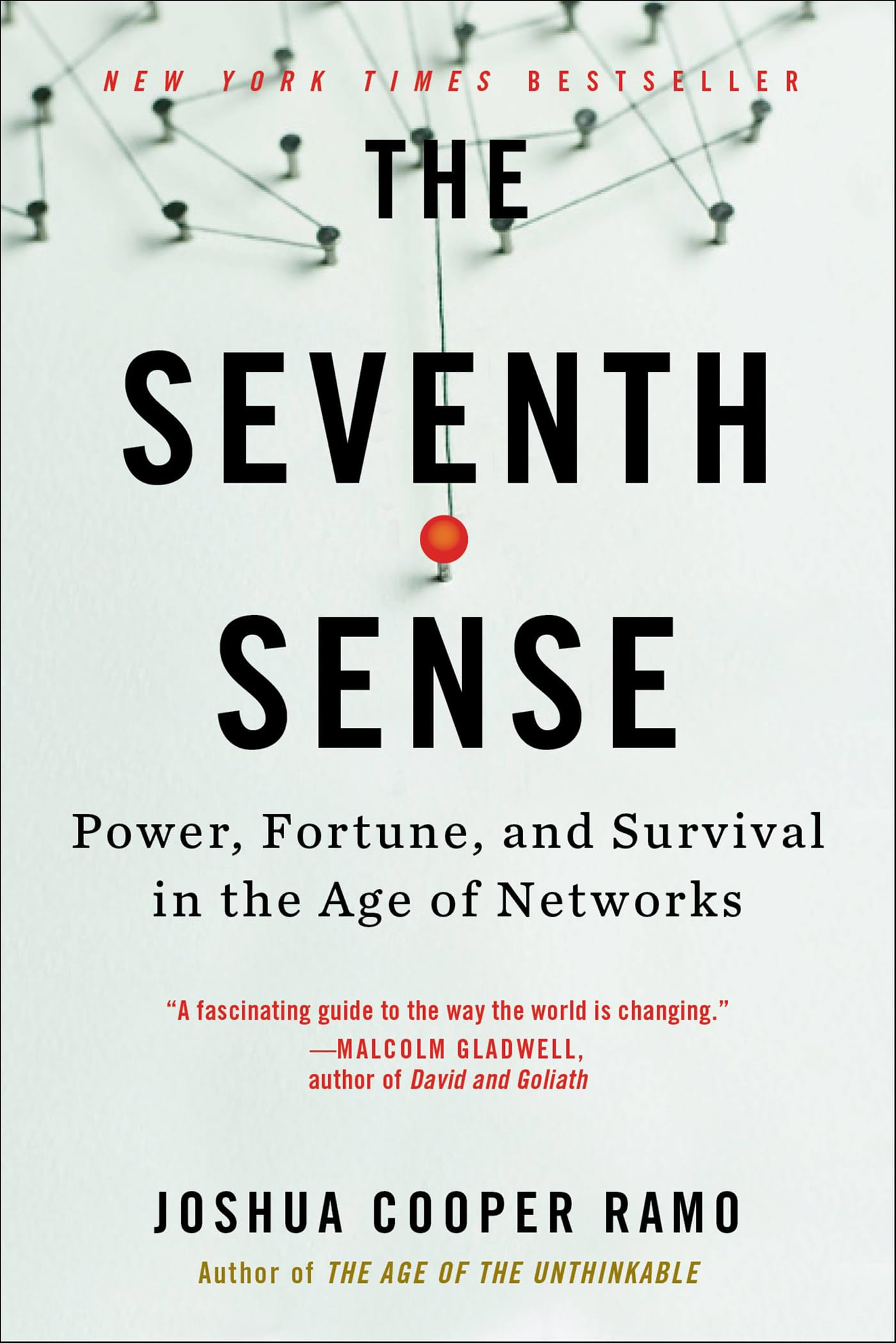 The Seventh Sense: Power, Fortune, and Survival in the Age of Networks