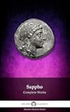 Delphi Complete Works of Sappho (Translated) (Delphi Ancient Classics Book 1)