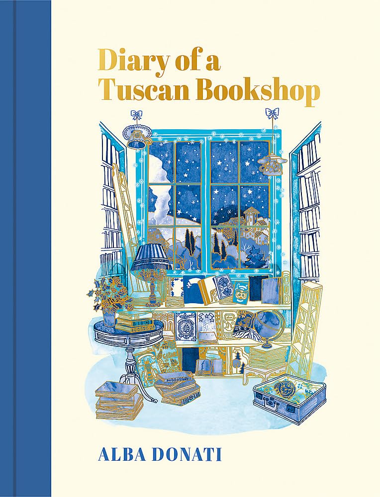 Diary of a Tuscan Bookshop: The heartwarming story that inspired a nation, now an international bestseller