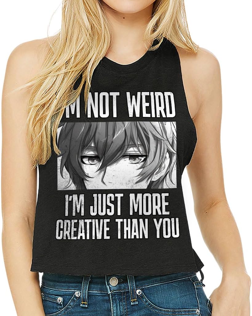 I'm Not Weird Racerback Cropped Tank - Unique Items - Anime Lover Items for Women