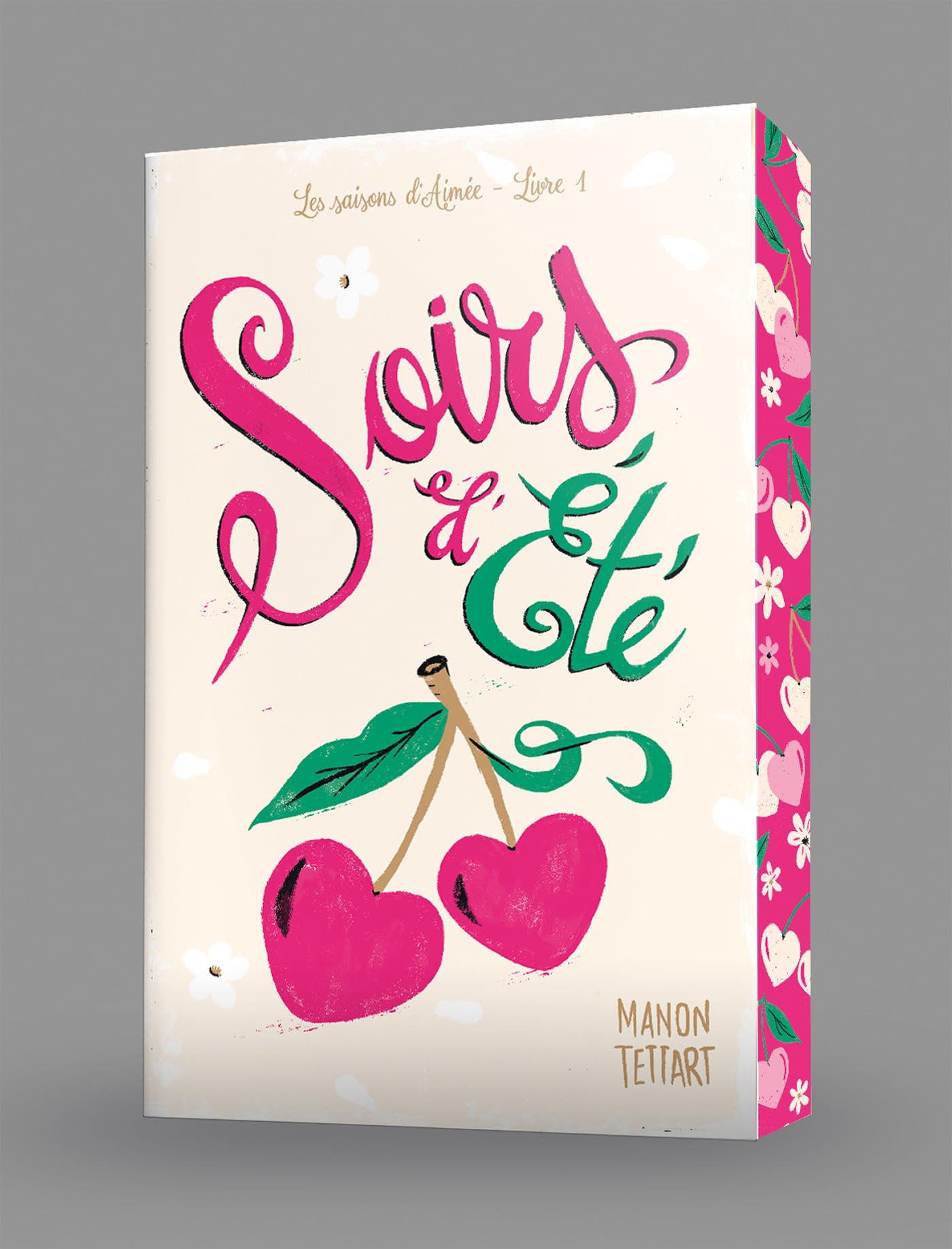 Soirs d'été (Les Saisons d'Aimée - tome 1): Tome 1, Soirs d'été