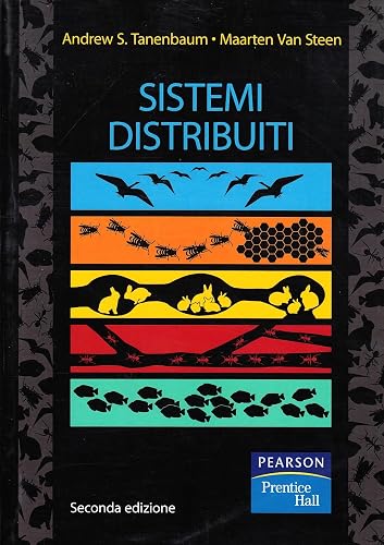 Sistemi distribuiti. Principi e paradigmi