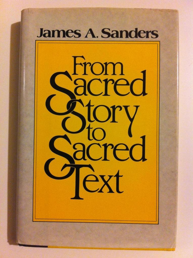 From sacred story to sacred text: Canon as paradigm