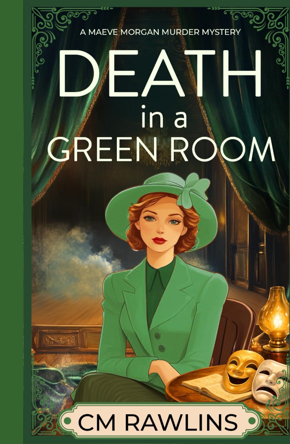 Death in a Green Room: A 1920s Murder Mystery (The Maeve Morgan Historical Cozy Mystery Series)