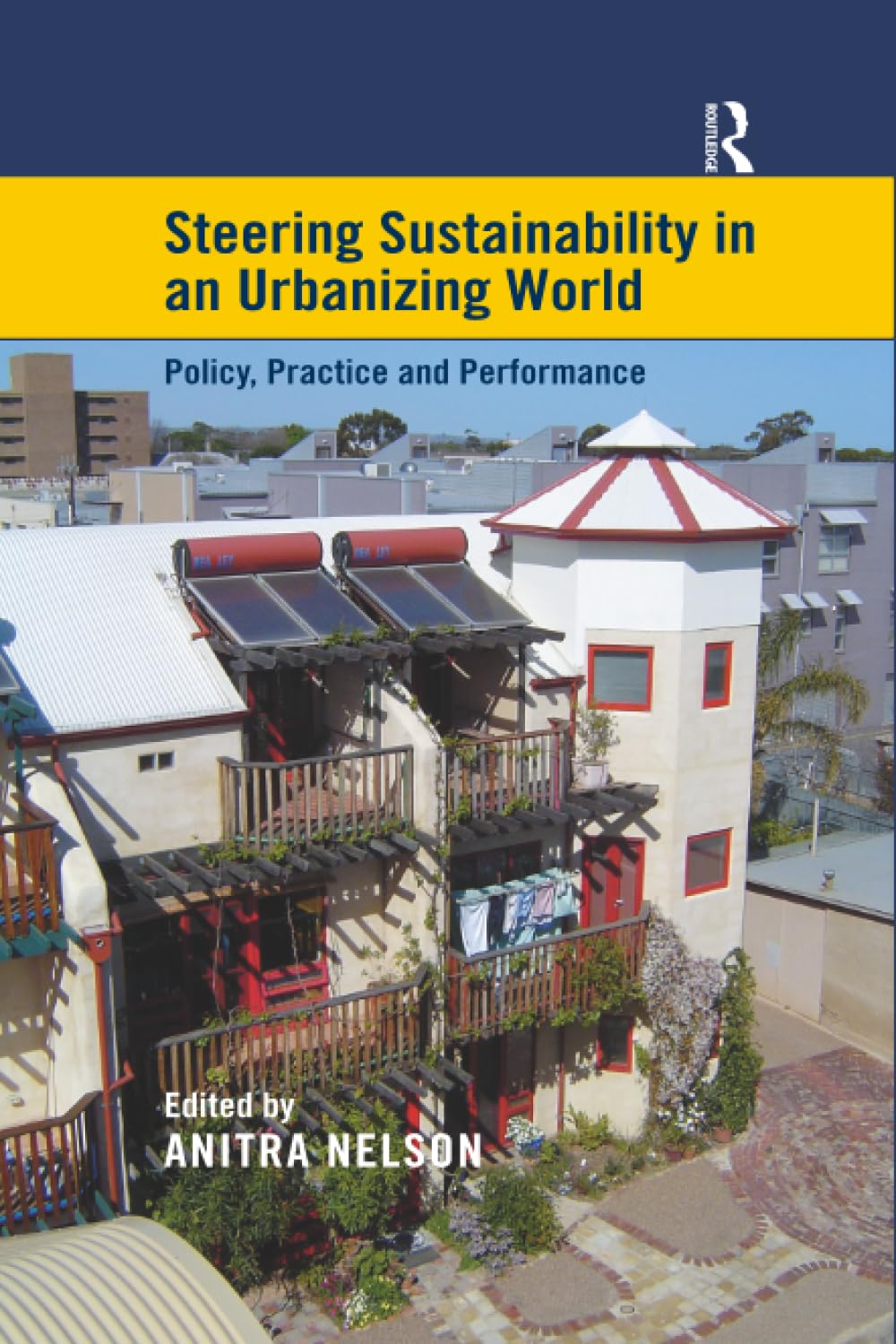 Steering Sustainability in an Urbanising World      1st Edition
