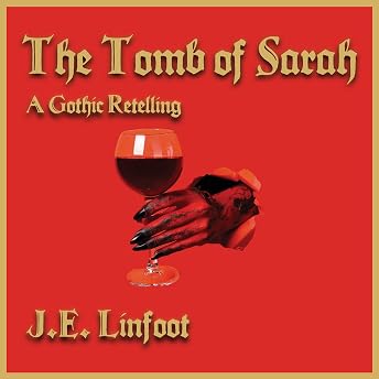 Tomb of Sarah Audiobook by J.E. Linfoot episode artwork
