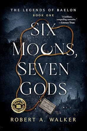 Six Moons, Seven Gods