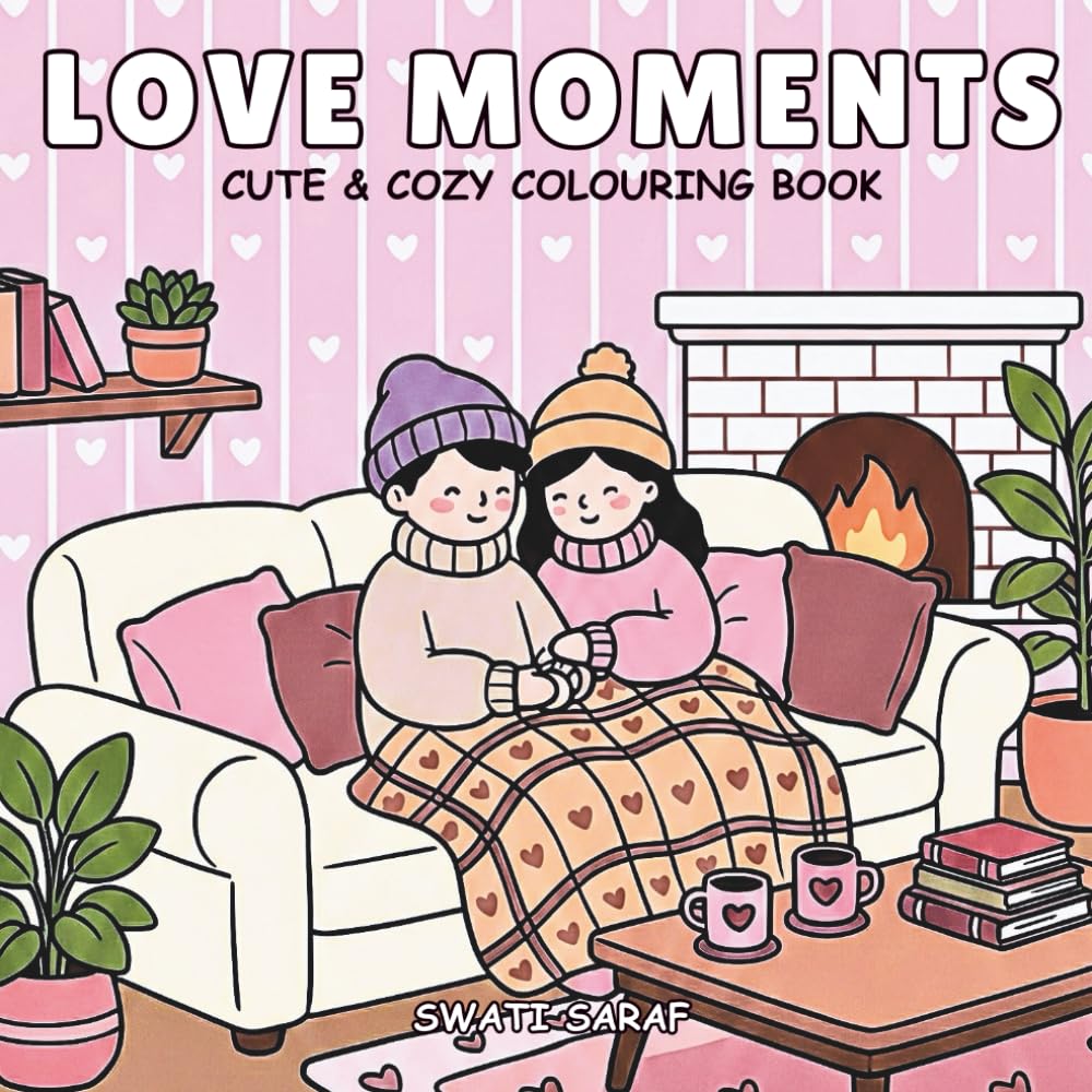 Love Moments Coloring Book: Cute Romantic Couple Scenes, Cozy & Heartfelt Illustrations for a Perfect Valentine Gift