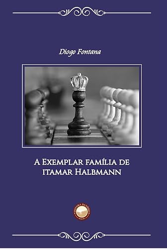 A exemplar família de itamar Halbmann