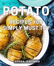 Potato Delicious Easy Potato Recipes