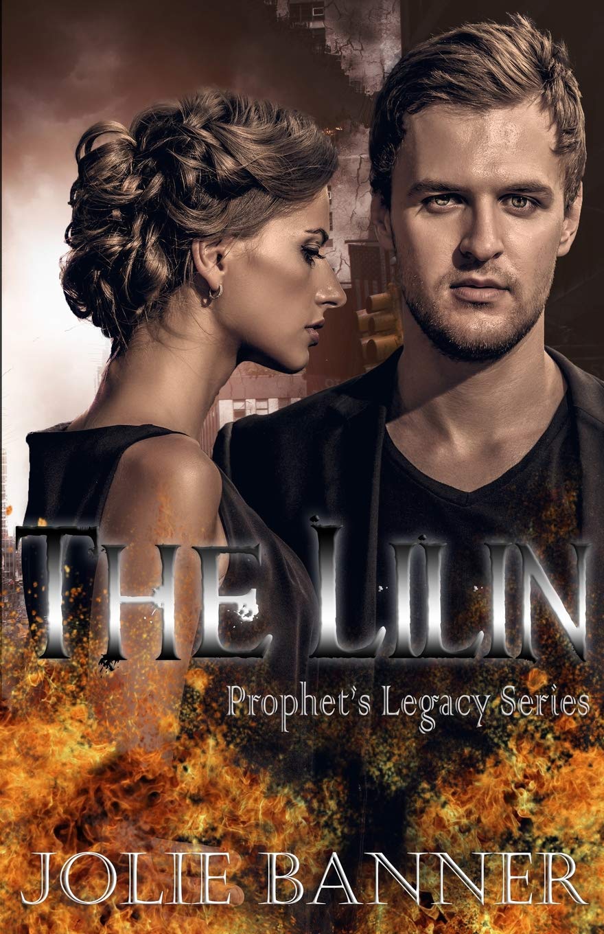 The Lilin: 4 (Prophet's Legacy Series)