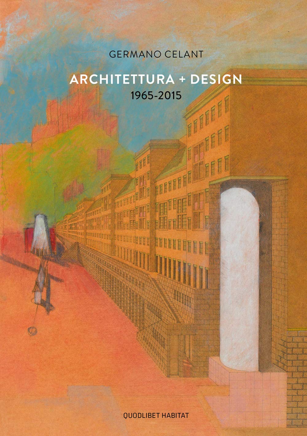 Architettura-Design 1965-2015 guide historique complet pour architecte