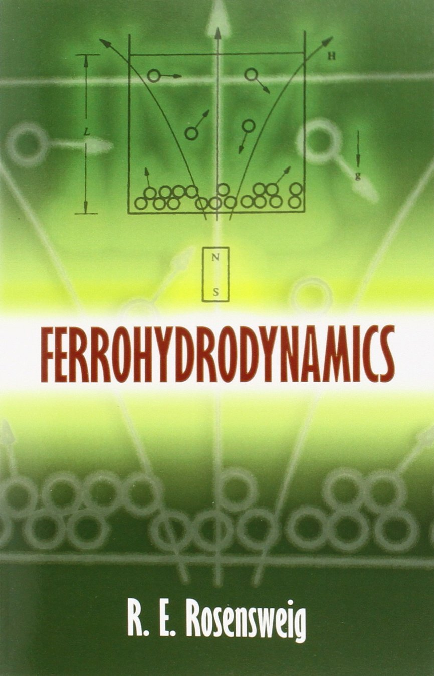 Ferrohydrodynamics (Dover Books on Physics)