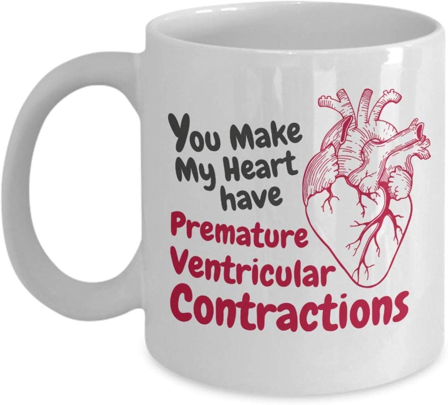 You Make My Heart Have Premature Ventricular Contractions