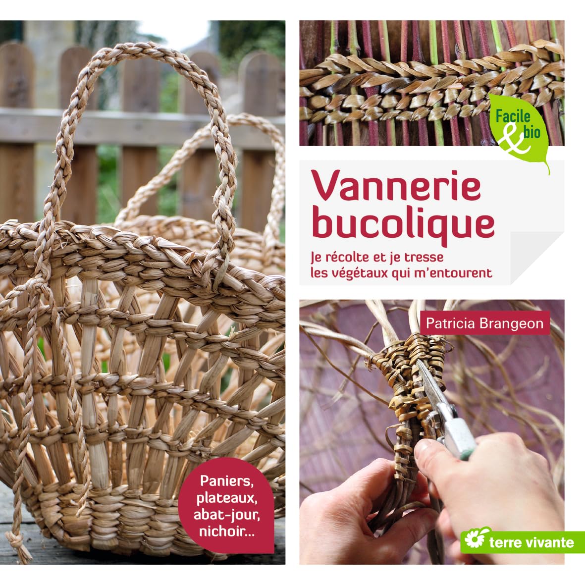 Vannerie bucolique (Facile et bio)