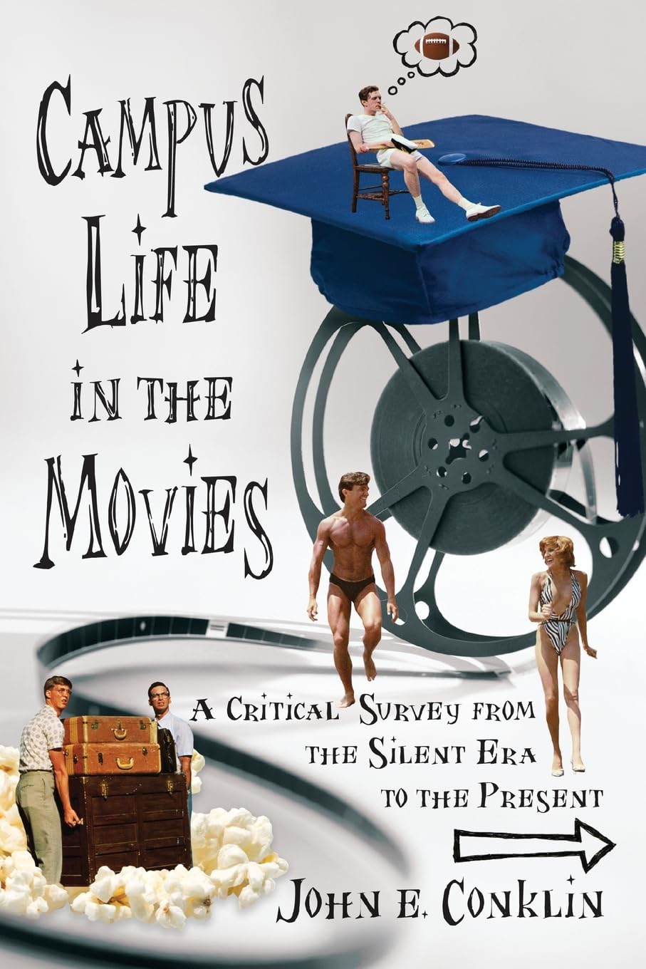 Campus Life In The Movies un beau livre de cinéma pour votre salon