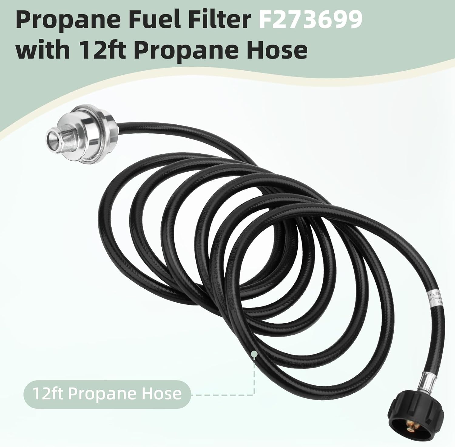 F273699 Propane Fuel Filter with Propane Adapter Hose 12FT and QCC1/Type1 Adapter, CSA Certified Fit for Buddy Series Portable Heater Connect 20-45 lb