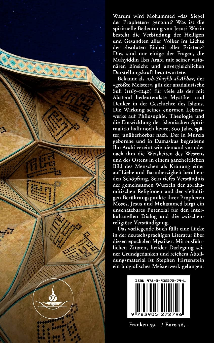 Der grenzenlos Barmherzige: Das spirituelle Leben und Denken des Ibn Arabi