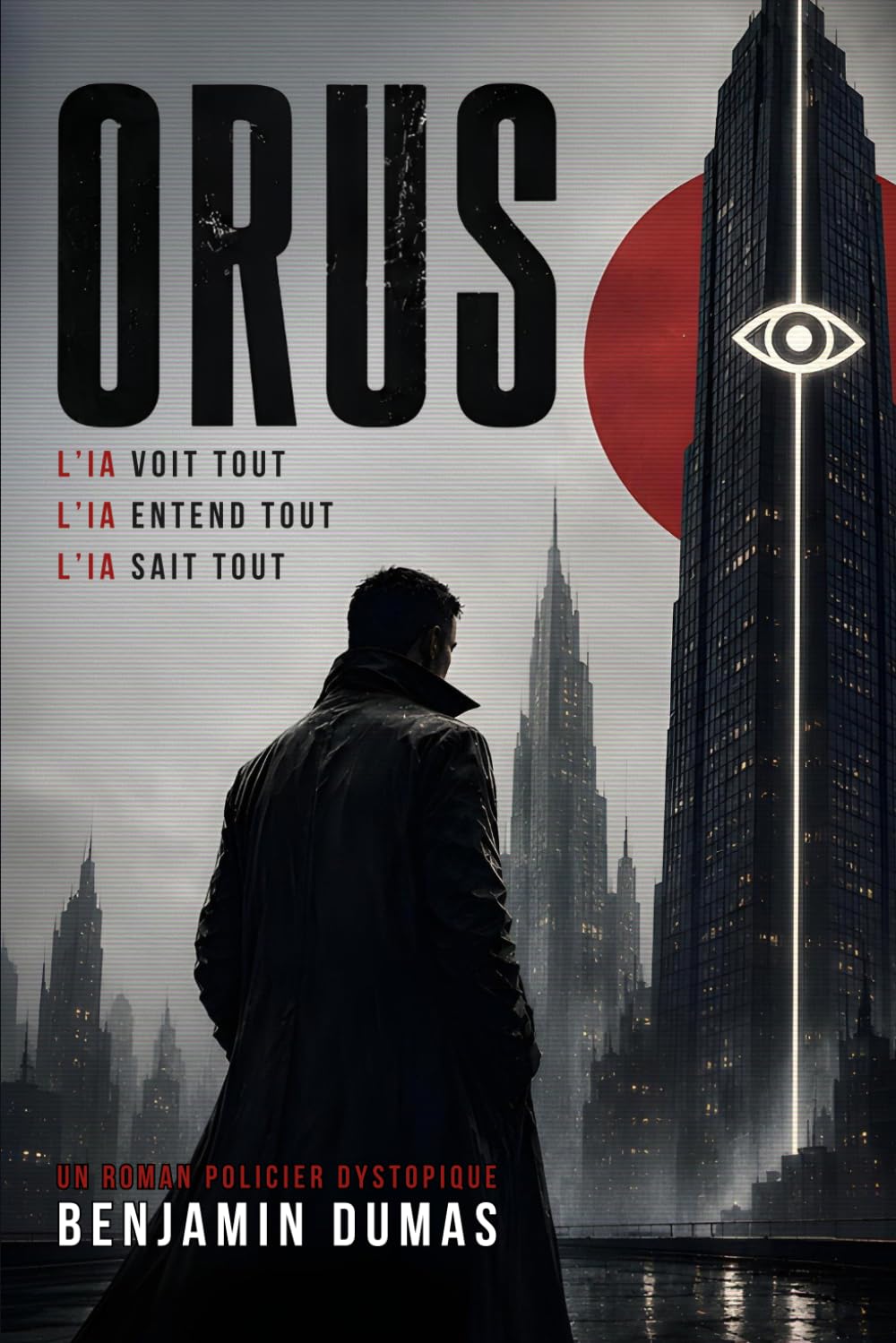 ORUS : Un roman policier dans un monde dystopique contrôlé par l'intelligence artificielle