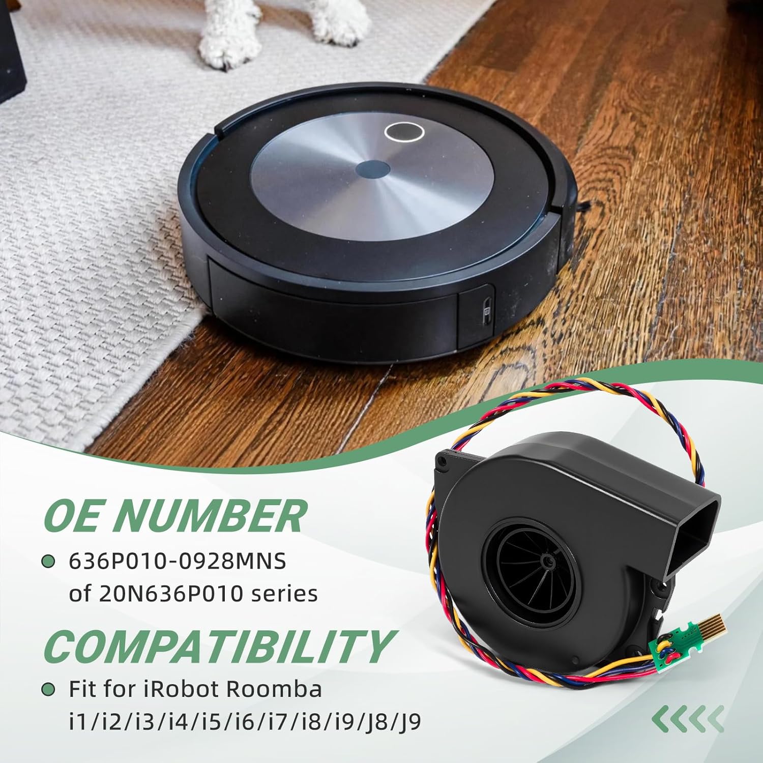 Vacuum Cleaner Fan Motor Fit for iRobot Roomba i1 i2 i3 i4 i5 i6 i7 i8 i9 J8 J9 e5 e6 Engine Ventilation Motor Fan, 20N636P010 Fan Module for Smart Sweeper| 636P010-0928MNS