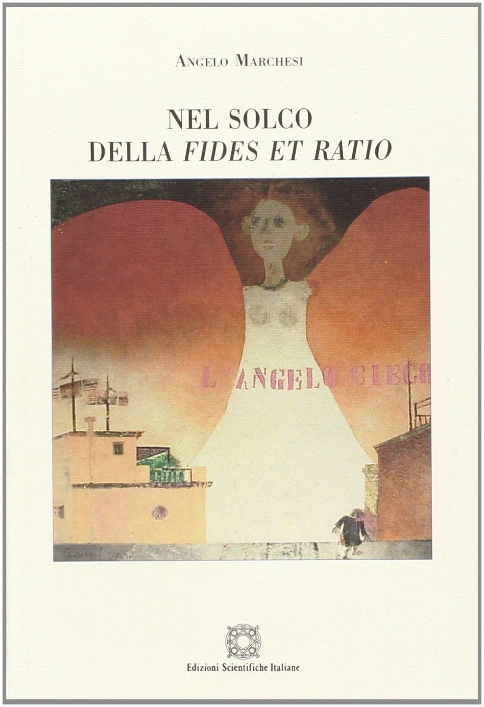 Nel Solco Della Fides Et Ratio
