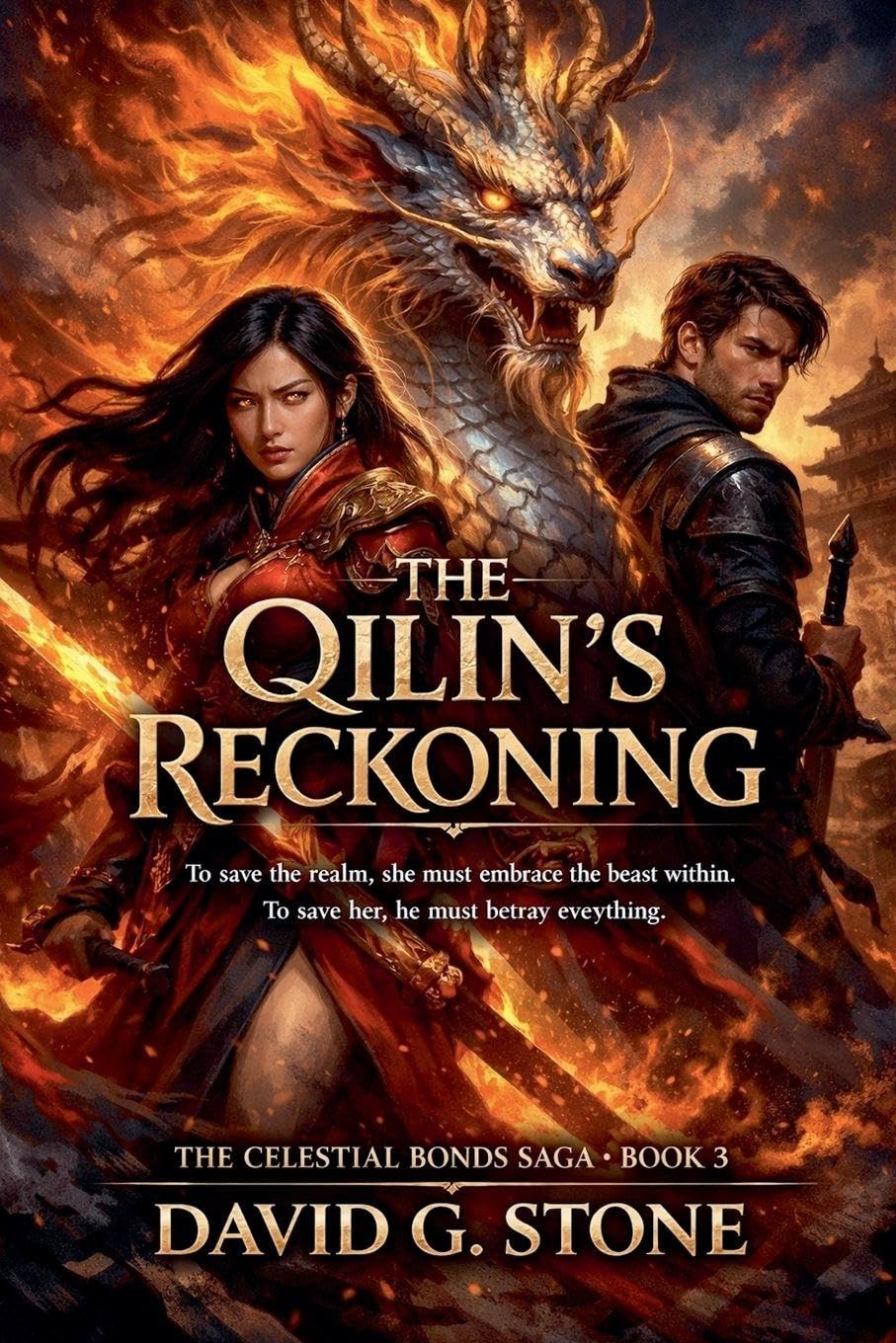 The Qilin's Reckoning: 3 (The Celestial Bonds Saga)