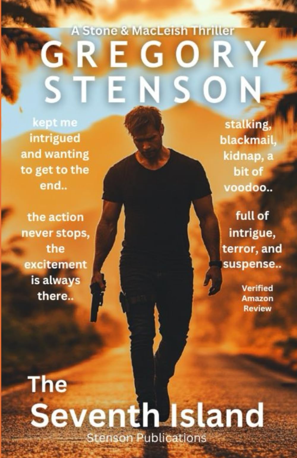THE SEVENTH ISLAND (Stone & McLeish Thriller Series of Stories #1)