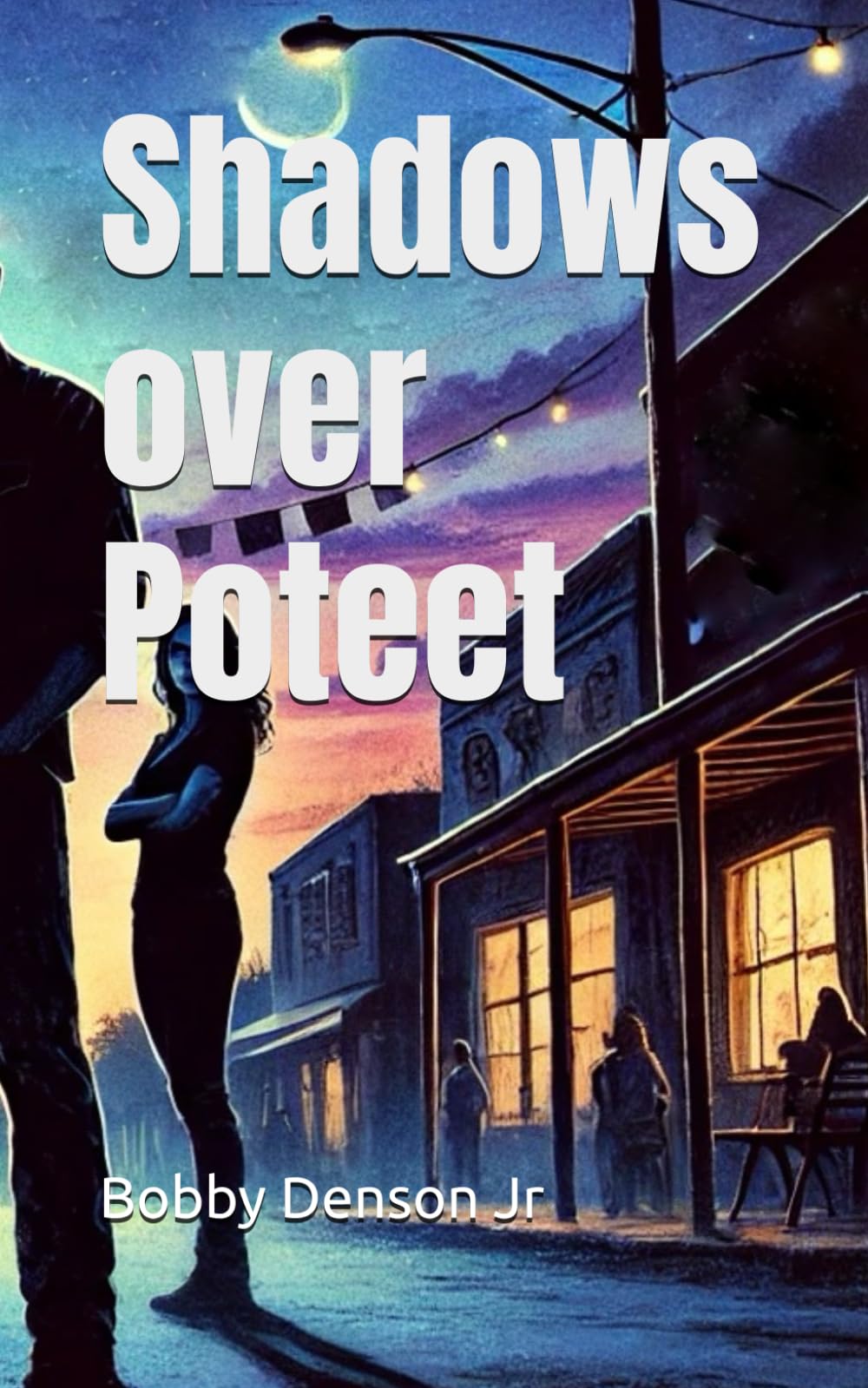 Shadows over Poteet (The Poteet Chronicles)