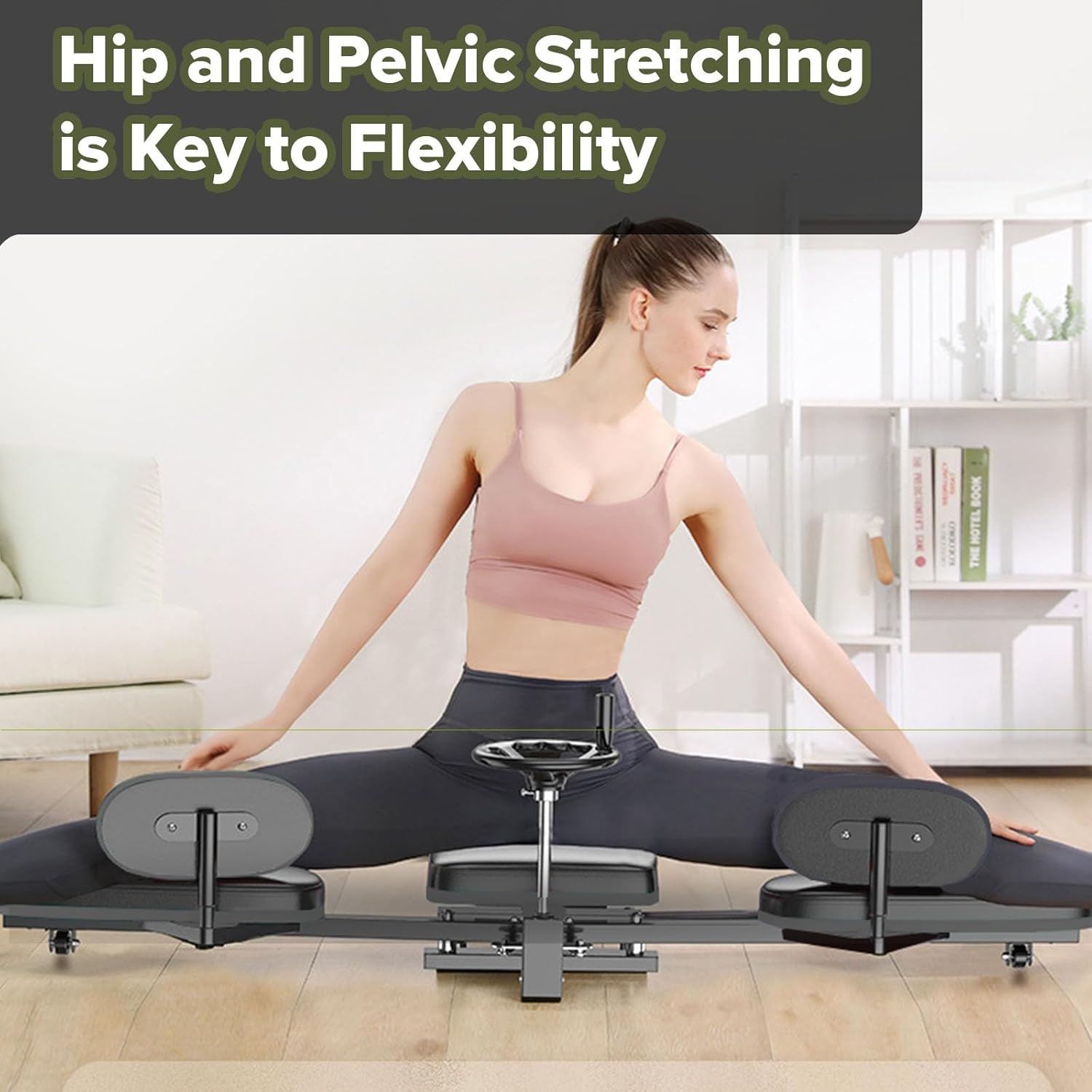 Hip Stretching Machine by Flex Bench – Improve Flexibility,Mobility and Reduce Hip Pain, Leg Stretcher - Flexibility for Yoga,Dance and Gymnastics Thighs,Glutes, Upgraded Model - New Adjustable Seat.