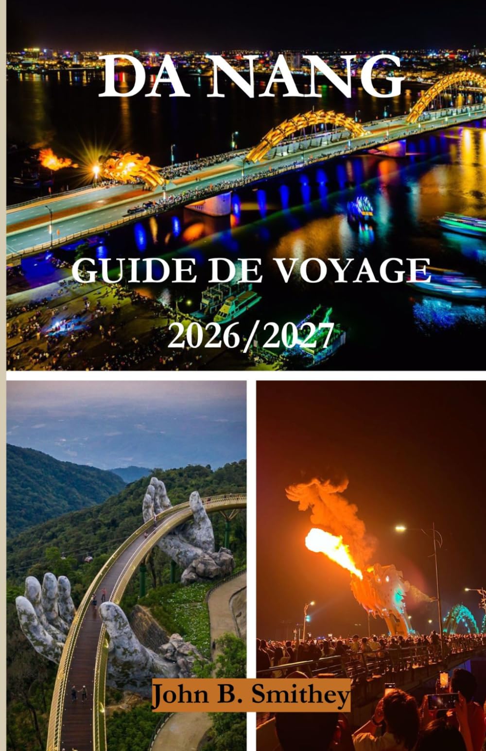 Guide de voyage de Da Nang 2026/2027