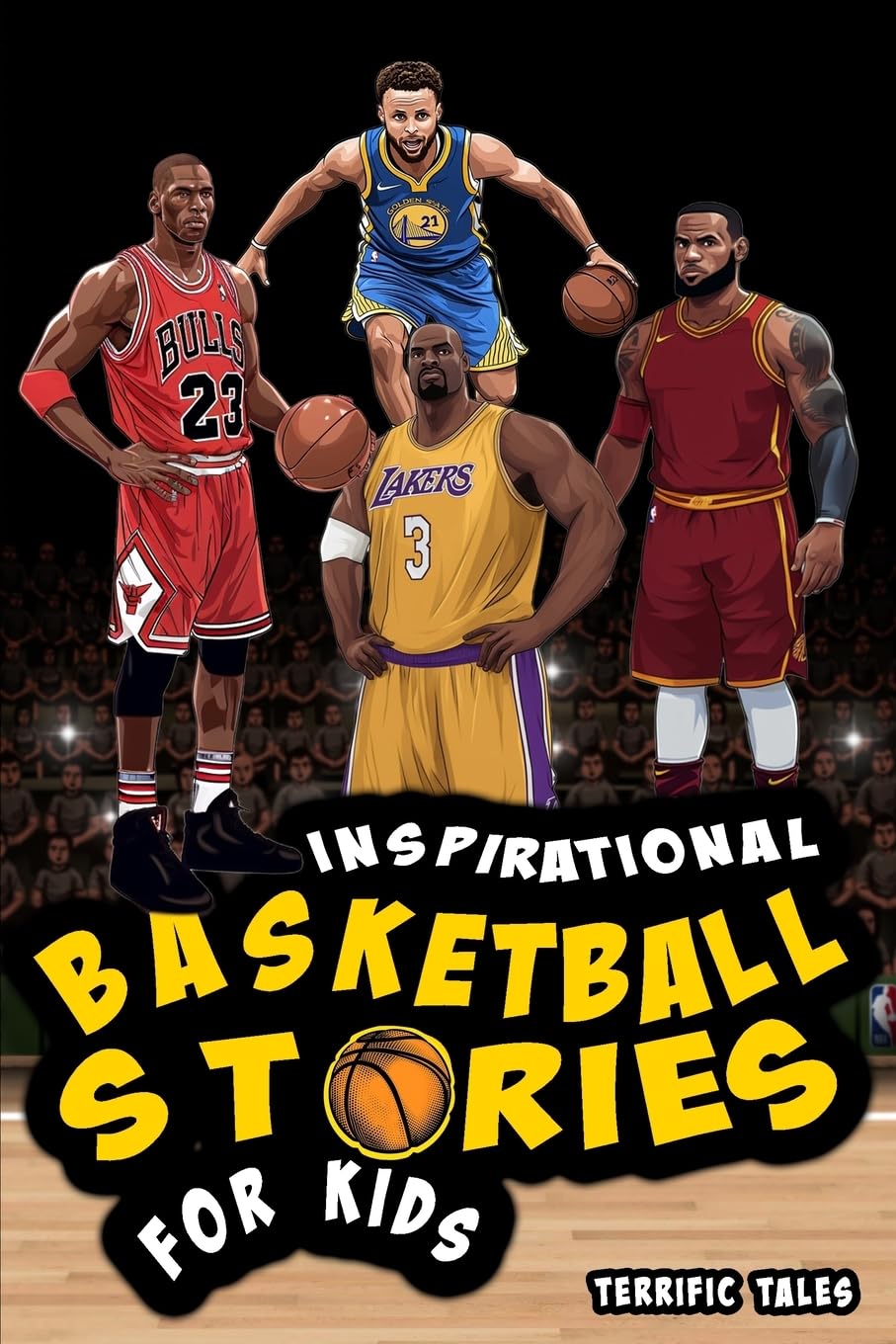 Inspirational Basketball Stories for Kids: Lessons for Young Readers in Resilience, Mental Toughness, and Building a Growth Mindset, from the Sport's ... Sports Stories for Young Readers)