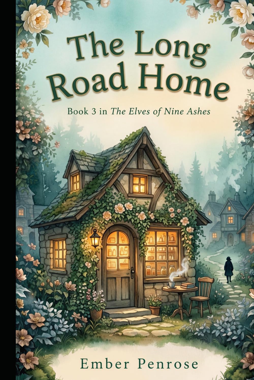 The Long Road Home: A Cozy Fantasy Novel of Nine Ashes (The Elves of Nine Ashes (Cozy Fantasy))