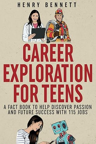 Career Exploration for Teens: A Fact Book to Help Discover Passion and Future Success With 115 Jobs-Wow! eBook