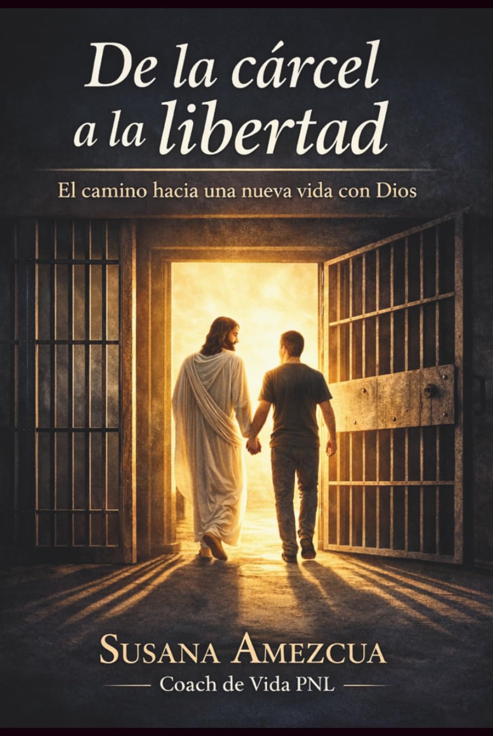De la cárcel a la libertad: El camino hacia una nueva vida con Dios