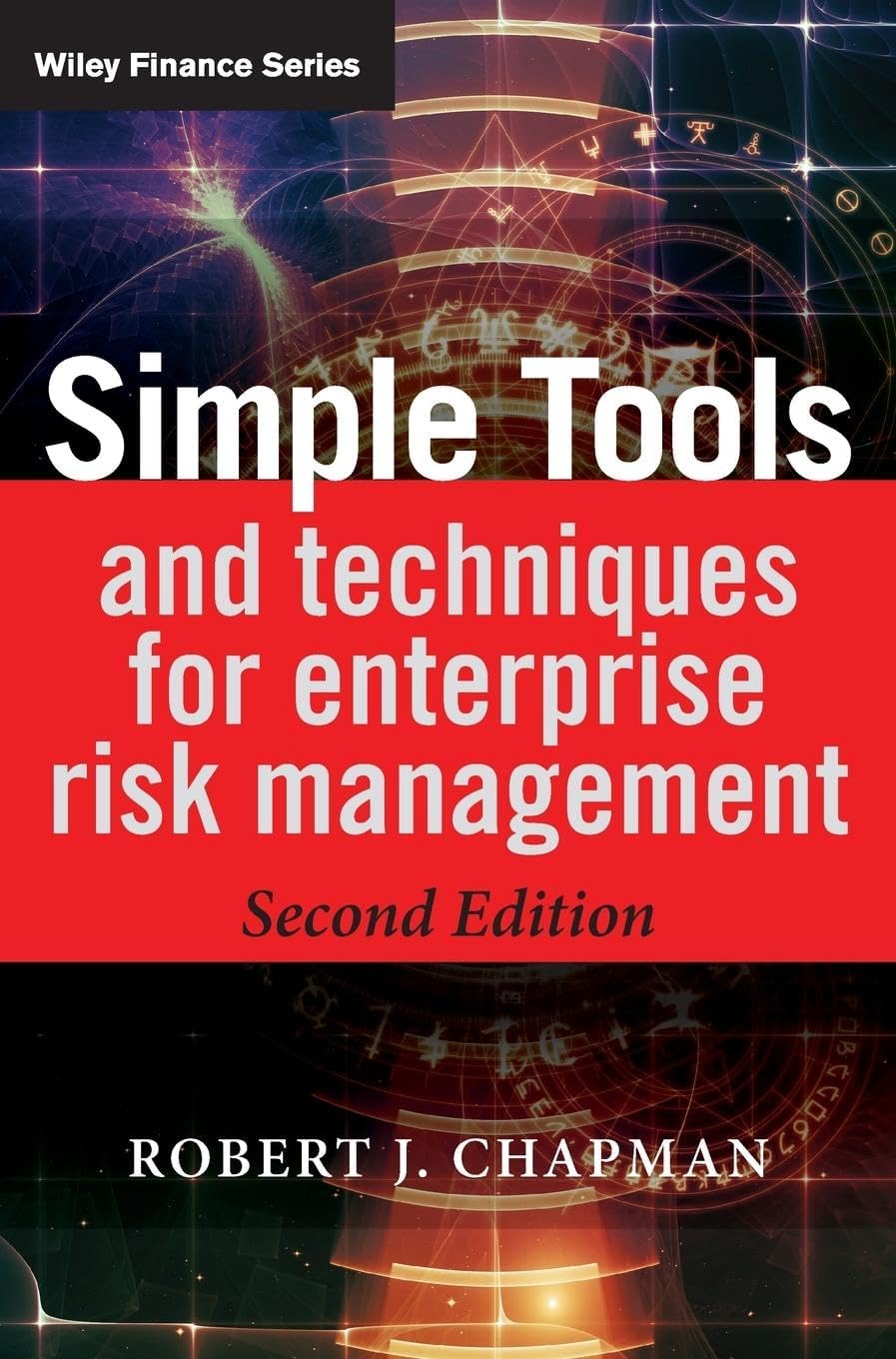Simple Tools and Techniques for Enterprise Risk Management: 553 (The Wiley Finance Series) Hardcover – 16 Dec. 2011