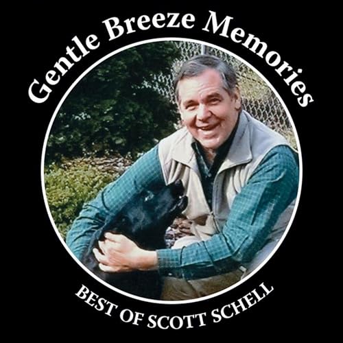 Gentle Breeze Memories Best of Scott Schell von Scott Schell bei